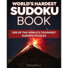 World's Hardest Sudoku Book: 200 of the World's Toughest Sudoku Puzzles (Volume 2)