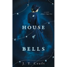 A House of Bells