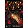 Sword of Balm and Shadow