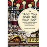 "And You Shall Tell Your Son": Identity and Belonging as Shaped by the Jewish Holidays