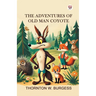 The Adventures of Old Man Coyote