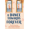 A Dance Towards Forever