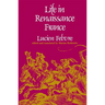 Life in Renaissance France