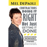 Contractors: Doing it Right Not Just Getting it Done: Companies with Culture-Driven Brands