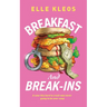 Breakfast & Break-ins