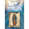 Pentecost at Tepeyac: Pneumatologies from the People