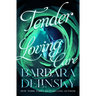 Tender Loving Care