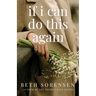 If I Can Do This Again: A Thomas Hall Novella