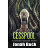 Cesspool: A Jasper O'Malley Novel