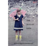 The August Rain