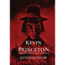 Kevin Princeton: And the Holy Land of Souls