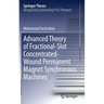 Advanced Theory of Fractional-Slot Concentrated-Wound Permanent Magnet Synchronous Machines