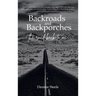 Backroads and Backporches: The Road Back to Me