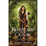 Bluebeard and the Outlaw