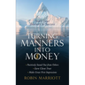 Turning Manners into Money