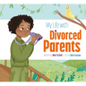My Life with Divorced Parents
