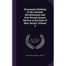 Documents Relating to the Colonial, Revolutionary and Post-Revolutionary History of the State of New Jersey, Volume 4