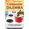 A Simmering Dilemma