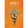 Kissd 2: Ketamine Confidential