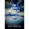 The Stone Skimmers