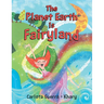 The Planet Earth is Fairyland