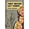 They Never Say When: A Slim Callaghan Thriller