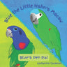 Blue the Little Hahn's Macaw: Blue's Pen Pal