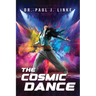 The Cosmic Dance: A Cauldron of Fire and Ice filled with Emotions