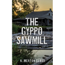 The Gyppo Sawmill
