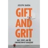 Gift and Grit: Race, Sports, and the Construction of Social Debt