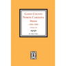 Gates County, North Carolina Deeds, 1803-1808. (Volume #2)