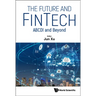 The Future and Fintech: Abcdi and Beyond