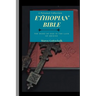 Ethiopian Bible: The Word of God in the Land of Origins