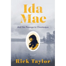 Ida Mae: And Her Passage to Chautauqua