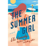 The Summer Girl: An Avalon Bay Novel