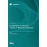 Challenges and Future Trends of Magnetic Sensors