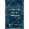 A Modern Guide For The Perplexed