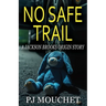 No Safe Trail: A Jackson Brooks Origin Story