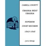 Cabell County, Virginia/West Virginia Superior Court Records, 1843-1848