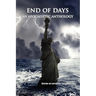 End of Days: An Apocalyptic Anthology