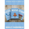 Repossible Collection 2: Decide, Meditate, Spark