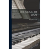 The Music of Liszt