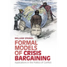 Formal Models of Crisis Bargaining