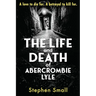 The Life and Death of Abercrombie Lyle