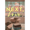 Next, Love