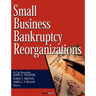 Small Business Bankruptcy Reorganizations