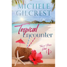 Tropical Encounter (Tropical Breeze Book 1)