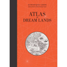 Atlas of Dream Lands