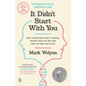It Didn't Start with You: How Inherited Family Trauma Shapes Who We Are and How to End the Cycle