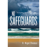 No Safeguards: Volume 113